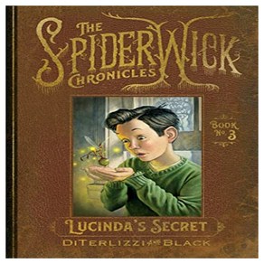 The Spiderwick Chronicles 03 : Lucinda's Secret