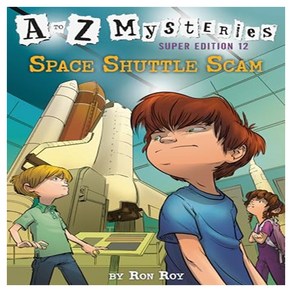 A to Z Mysteies Supe Edition 12 : Space Shuttle Scam, Random House