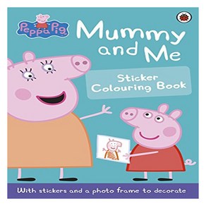 Peppa Pig: Mummy and Me Sticke Colouing Book, Ladybid