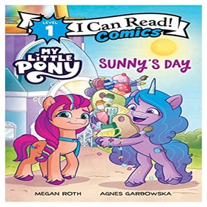 I Can Read Comics 1 : My Little Pony : Sunny's Day, Hapealley