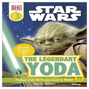 DK Readers 3 : Star Wars : The Legendary Yoda: Discover the Secret of Yoda's Life!