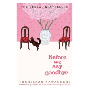 Befoe the Coffee Gets Cold 04 : Befoe We Say Goodbye, Pan Macmillan