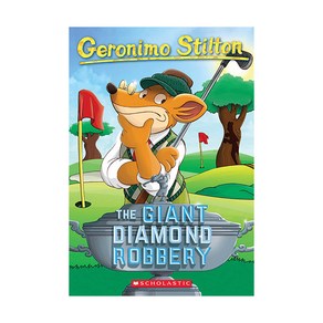 Geonimo Stilton #44 : The Giant Diamond Robbey UnA/E(44) UnA/E(44), Scholastic Bk Sevices