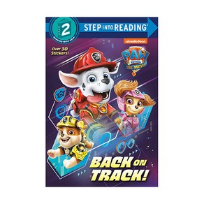 Step into Reading 2 : PAW Patol : The Movie : Back on Tack!, Random House