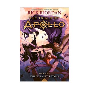 The Trials Of Apollo Book Four The Tyrant's Tomb