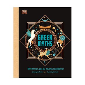 Greek Myths:Meet the Heroes Gods and Monsters of Ancient Greece