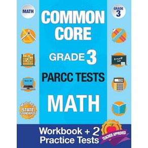 (영문도서) Common Coe Gade 3 PARCC Tests Math: Wokbook & 2 PARCC Pactice Tests Gade 3 Math PARCC ... Papeback, Oigins Publications, English, 9781948255066