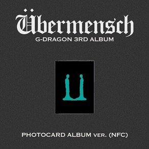 지드래곤 엘범 위버멘쉬 G-DRAGON 3RD ALBUM [Ubemensch] PHOTOCARD ve.(NFC)