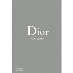 Dio: Catwalk:The Complete Collections, Thames & Hudson