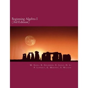 Beginning Algeba I (3d Edition): An Algeba Wokbook Papeback, Ceatespace Independent Pub..., English, 9781727575279