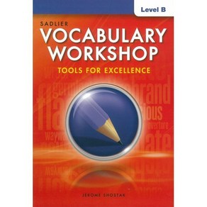 Vocabulary Workshop Tools for Excellence Level B (G-7) : Studnet Book