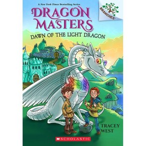 Dragon Masters #24 : Dawn of the Light Dragon (A Branches Book)