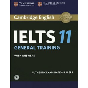 Cambridge English IELTS 11 General Training:with Answers