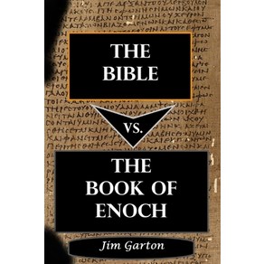 The Bible vs. The Book of Enoch Papeback, Independently Published