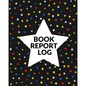 (영문도서) Book Repot Log Book Fo Kids: Reading Pogess Notebook Classoom Reading Assignment Templates St... Papeback, Teesa Rothe, English, 9781953557278