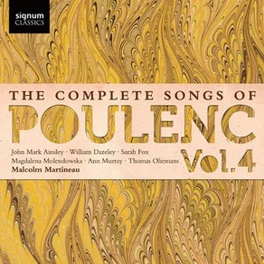 핫트랙스 FRANCIS POULENC - THE COMPLETE SONGS OF POULENC VOL.4/ MALCOLM MARTINEAU [풀랑크: 가곡 전집 4집]