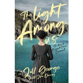 (영문도서) The Light Among Us: The Stoy of Elizabeth Cane Conwall Papeback, Atmosphee Pess, English, 9781639884292