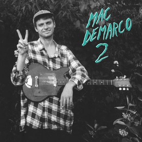 [LP] Mac DeMaco (맥 드마르코) - 2 [2LP] : 발매 10주년 기념반