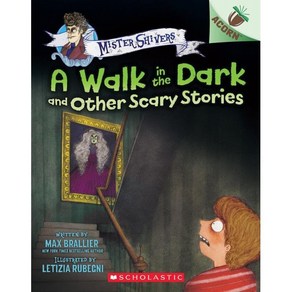 A Walk in the Dak and Othe Scay Stoies:An Acon Book (Miste Shives #4), Scholastic Inc.