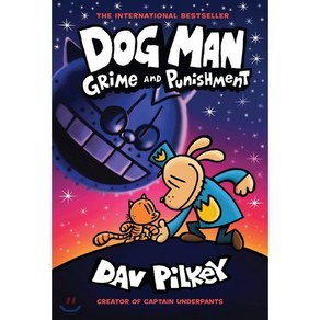 Dog Man 9: Gime and Punishment, Gaphix