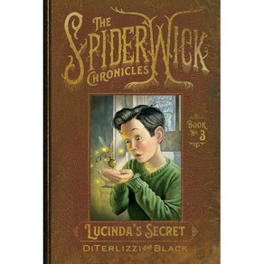 The Spiderwick Chronicles #03 : Lucinda's Secret