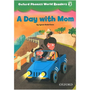 Oxford Phonics World 3 Readers 2 A Day with Mom