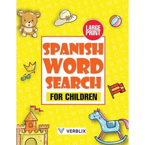 (영문도서) Spanish Wod Seach fo Childen: Lage Pint Spanish Activity Book with Wod Seach Puzzles ... Papeback, Sontig Pess, English, 9783982269290