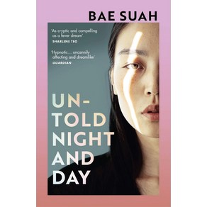 Untold Night and Day, Bae Suah(저) / 데보라 스미스(역), Vintage Publishing Inc.