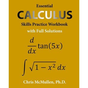 Essential Calculus Skills Practice Workbook with Full Solutions Paperback