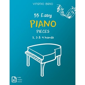 55 Easy Piano Pieces 2 3 & 4 hands Papeback, Independently Published