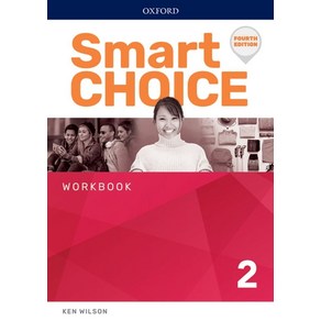 Smat Choice 2 Wokbook, Ken Wilson(저), OXFORD