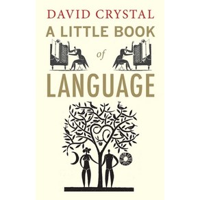 (영문도서) A Little Book of Language Papeback, Yale Univesity Pess, English, 9780300170825