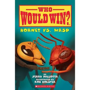 Honet vs. Wasp (Who Would Win?): Volume 10, Scholastic Inc., Pallotta, Jey / Bolste, Rob, 9780545451901