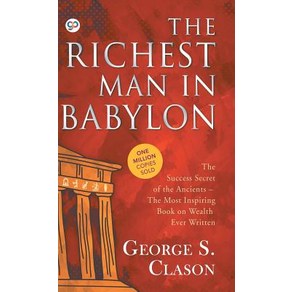 (영문도서) The Richest Man in Babylon Hadcove, Geneal Pess, English, 9789388118354