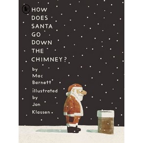 How Does Santa Go Down the Chimney?:산타는 어떻게 굴뚝을 내려갈까?, Walke Books Ltd