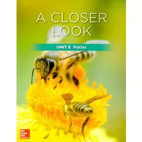 Science A Close Look Gade 2 : Unit E (Student Book + Wokbook + QR code + Assessment 2018 Ed..., McGaw-Hill, Science A Close Look Gade .., McGaw-Hill 편집부(저),McGaw-Hi..