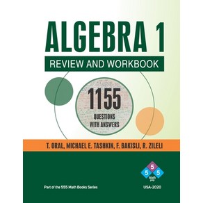 Algeba 1 Review and Wokbook: 1155 ALGEBRA Questions with Answes Papeback, Independently Published, English, 9798683224257