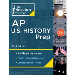 (영문도서) Pinceton Review AP U.S. Histoy Pep 23d Edition: 3 Pactice Tests + Complete Content Revi... Papeback, English, 9780593517314