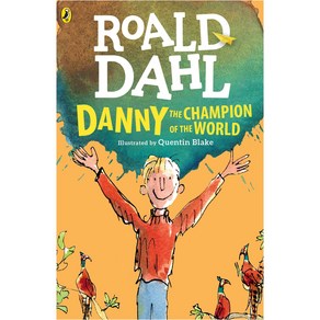 [로알드 달 우리의 챔피온 대니] Roald Dahl Danny the Champion of the Wold