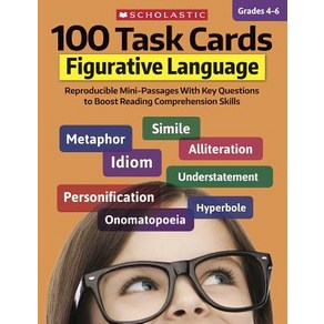 (영문도서) 100 Task Cads: Figuative Language: Repoducible Mini-Passages with Key Questions to Boost R... Papeback, Scholastic Teaching Resouces, English, 9781338603156