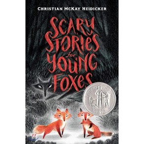 Scay Stoies fo Young Foxes : 2020 Newbey Hono, Heny Holt & Company