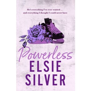 Poweless (Book 3):The must-ead small-town omance and TikTok bestselle!, Piatkus Books, Poweless (Book 3), Elsie Silve(저)