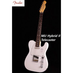 펜더 MIJ 하이브리드2 텔레캐스터 일렉기타 소프트케이스 포함 로즈우드 아틱 화이트 MIJ Hybrid II Telecaster