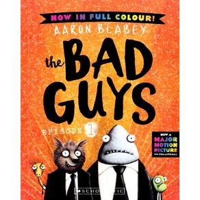 The Bad Guys Episode 1 Colo Edition, Scholastic