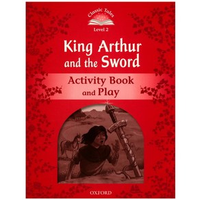 King Athu and the Swod:Activity Book and Play, Oxfod (USA)