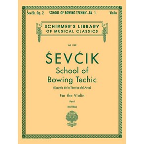 Sevcik - School of Bowing Technics Op. 2 - Book 1 세프치크 - 바이올린 활쓰기 테크닉 Op. 2 - 1권 Schime 셔머