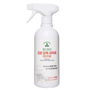 참스토리 오븐 강력 세척제 오리지널 주방 가스렌지 후드 청소 500g, 1개, 500ml