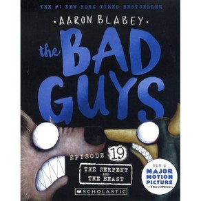 The Bad Guys 19: The Bad Guys in the Sepent and the Beast (아시아판), Scholastic