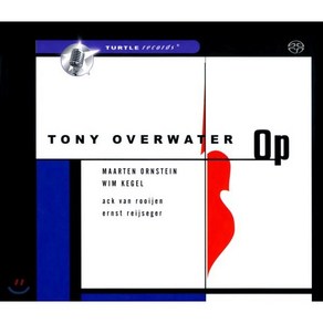 TONY OVERWATER - OP SACD HYBRID 유럽수입반, 1CD