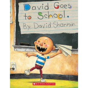 David Goes to School:, David Goes to School, David Shannon, Shannon, Davi.., Scholastic Papebacks